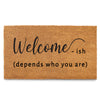 Welcome-ish Front Door Mat 30x17 Inch