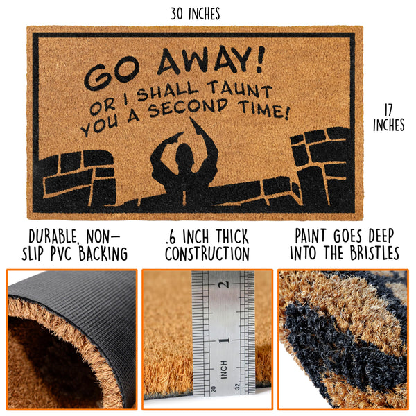 Go Away or I Shall Taunt You Coir Door Mat Outdoor 30x17 Inch