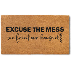 Excuse the Mess We Freed Our House Elf Door Mat 30x17 Inch