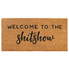Welcome to the Shitshow Large Door Mat 48x24 Inch