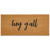 Hey Y'all Door Mat 48x24 Inch