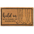 Probably Not Wearing Pants Funny Doormat 30x17 Inch