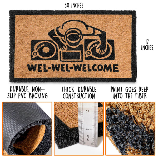 Wel-Wel-Welcome DJ Door Mat 30x17 Inch