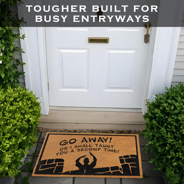 MAINEVENT Go Away or I Shall Taunt You 30x17 Inch, Funny Monty Doormat, Monty Gift, Monty Holy Grail Gift, Go Away Welcome Mat, Nerd Welcome