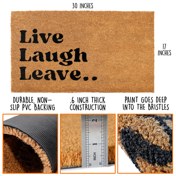 Live Laugh Leave Welcome Mat Outdoor 30x17 Inch