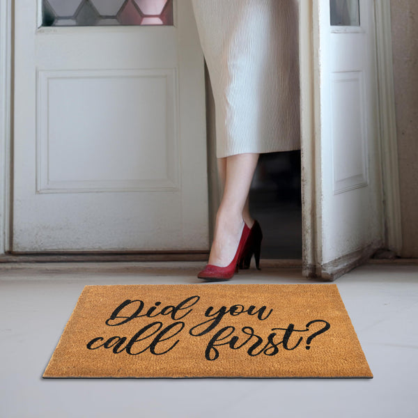 Did You Call First? Funny Coir Welcome Door Mats Variety