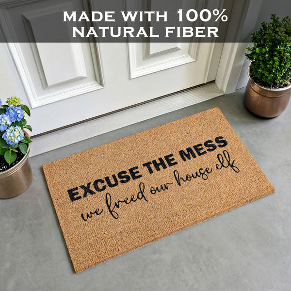 Excuse the Mess We Freed Our House Elf Door Mat 30x17 Inch