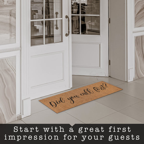 Did You Call First Funny Coir Welcome Door Mats