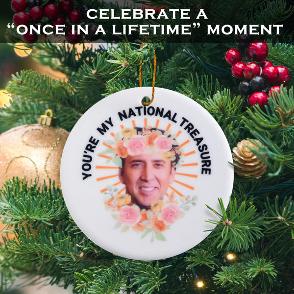 You're My Natural Treasure Funny Christmas Ornament 3 Inch