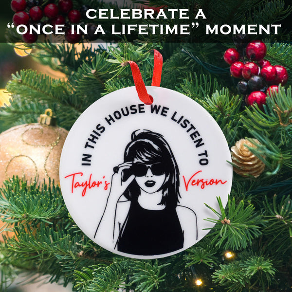 In This House We Listen to Taylor's Version Ornament 3 Inch