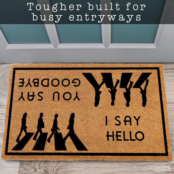 MAINEVENT I Say Hello You Say Goodbye Door Mat 30x17 Inch, Hello Goodbye Doormat, Door Mat You Say Goodbye, Musical Doormat, Music Doormat