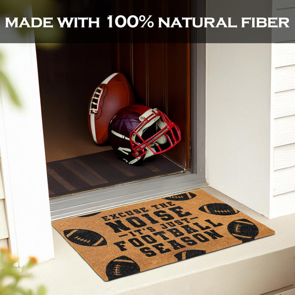 Excuse the Noise Its Just Football Season Doormat 30x17 Inch