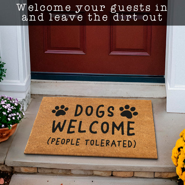 Dogs Welcome People Tolerated Door Mat 30x17 Inch