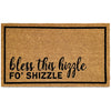 Bless This Hizzle Fo Shizzle Door Mat 30x17 Inch