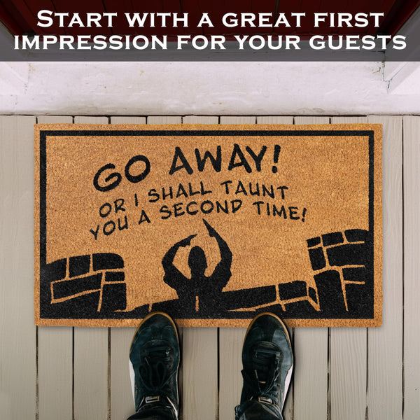 MAINEVENT Go Away or I Shall Taunt You 30x17 Inch, Funny Monty Doormat, Monty Gift, Monty Holy Grail Gift, Go Away Welcome Mat, Nerd Welcome