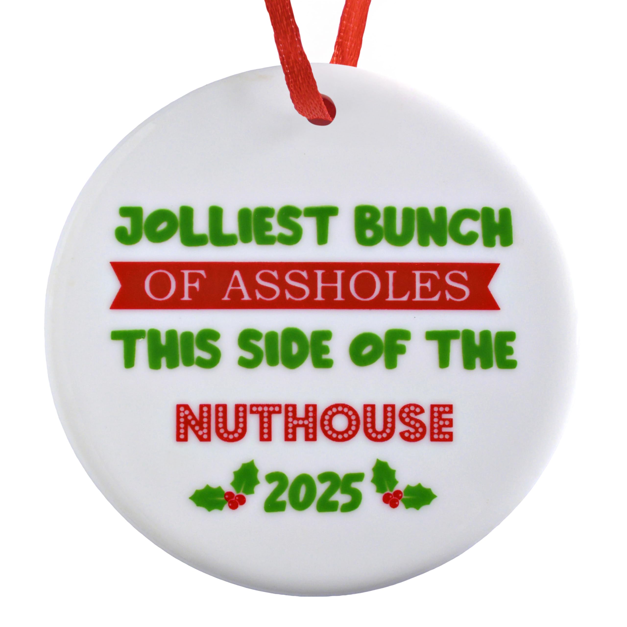 Round white ornament with humorous text and red ribbon on a white background