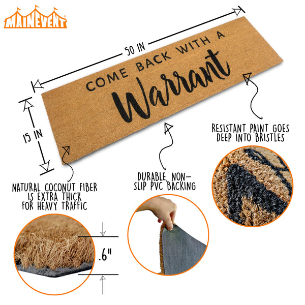 MAINEVENT Coir Mat Come Back With a Warrant Durable Funny Mats