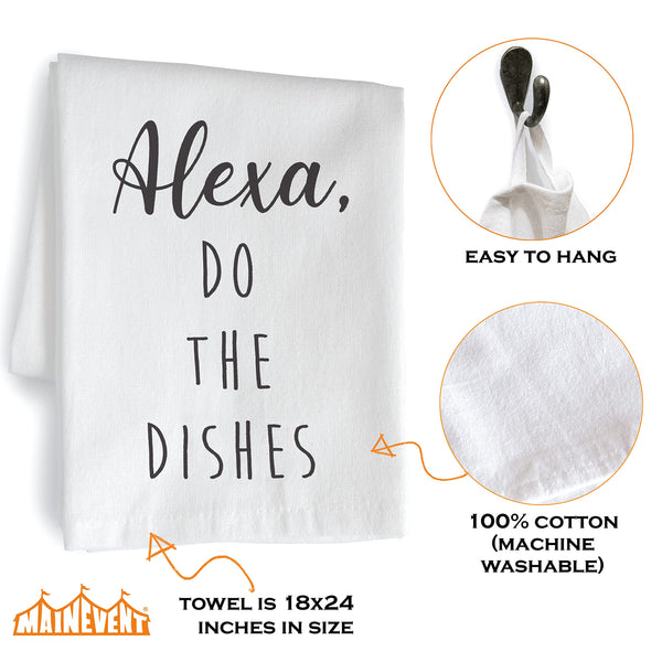 MAINEVENT Alexa do the dishes white kitchen towel 