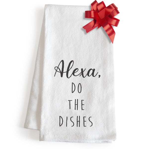 MAINEVENT Alexa do the dishes white kitchen towel 