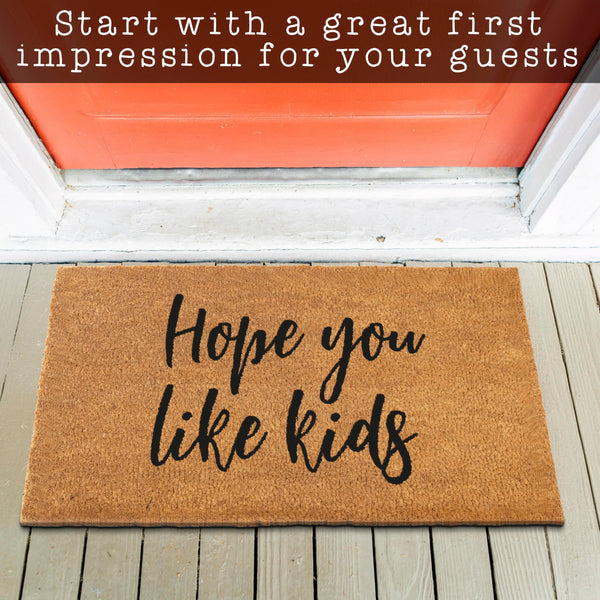 MAINEVENT Hope You Like Kids Coir Outdoor Mat 