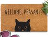 MAINEVENT Welcome Peasants Cat Doormat 30x17" or 50x15" Outdoor Mats