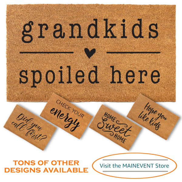 MAINEVENT grandkids spoiled here coir outdoor mat 