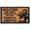 First You Gotta Do the Shuffle Door Mat Outdoor 30x17 Inch