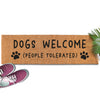 Dogs Welcome People Tolerated Door 30x17" or 50x15" Durable Coir Mats