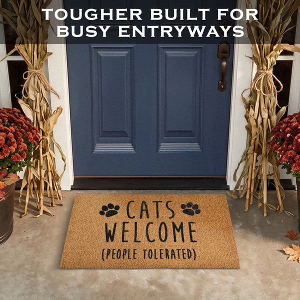Cats Welcome People Tolerated Doormat 30x17 Inch