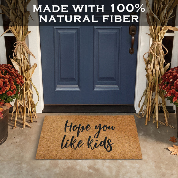 Outdoor Coir Mat Hope You Like Kids 30x17 Inch
