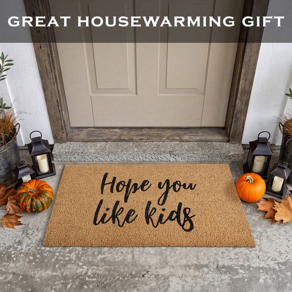 Outdoor Coir Mat Hope You Like Kids 30x17 Inch