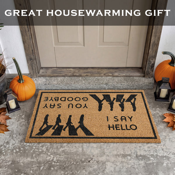 I Say Hello You Say Goodbye Coir Door Mat Outdoor 30x17 Inch