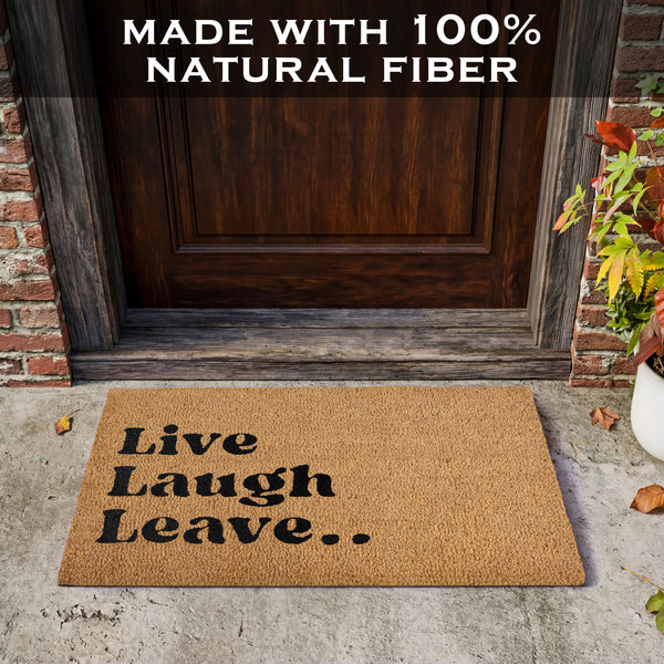 Live Laugh Leave Welcome Mat Outdoor 30x17 Inch