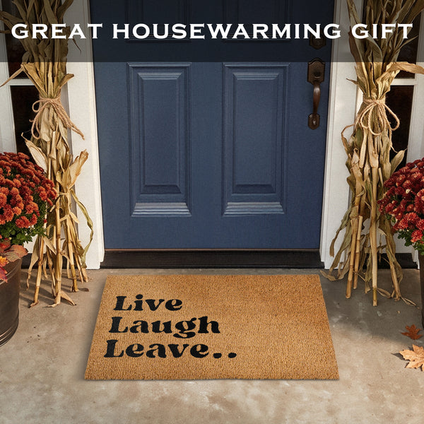 Live Laugh Leave Welcome Mat Outdoor 30x17 Inch