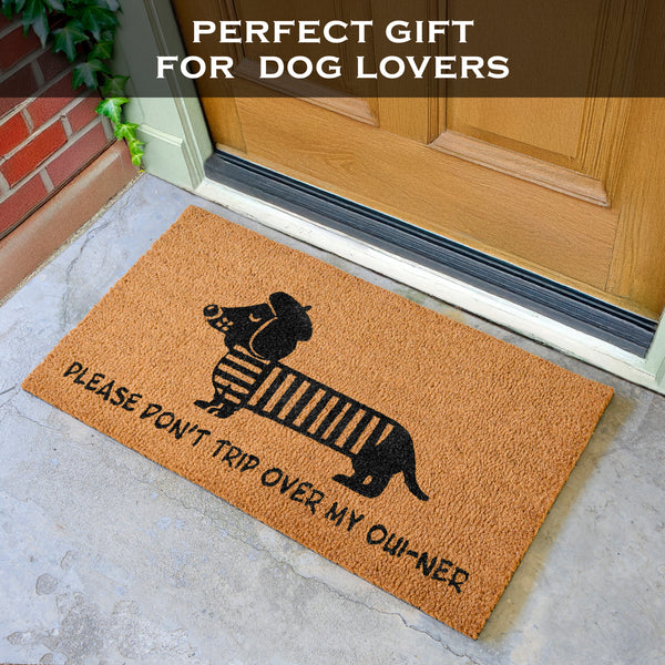 Don't Trip Over My Ouiner Dachshund Doormat 30x17 Inch