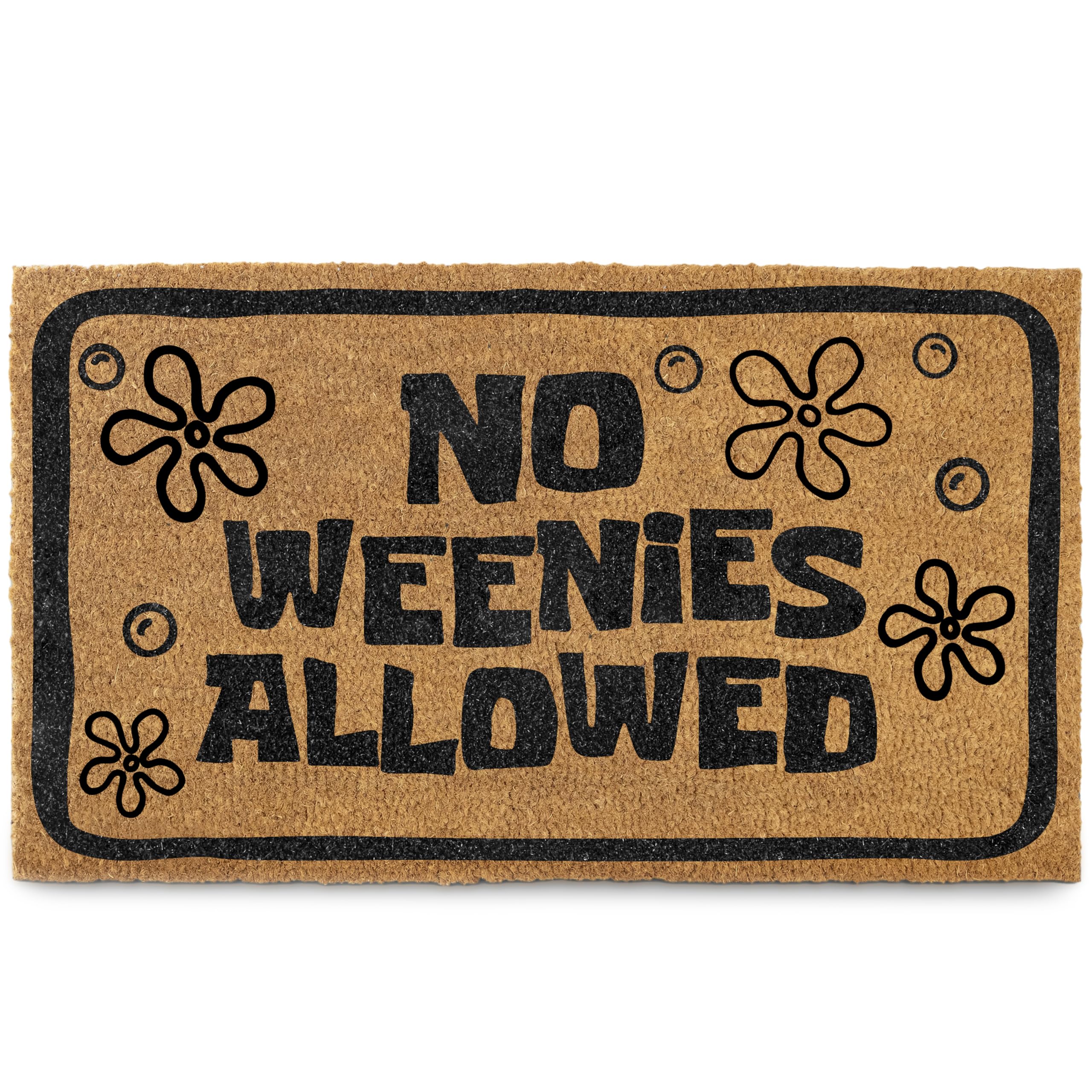 Doormat with 'No Weenies Allowed' text on a beige background