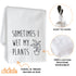 files/sometimes_i_wet_my_plants_funny_kitchent_towel_cotton_2.jpg