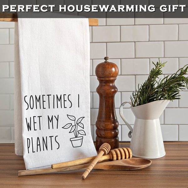 sometimes i wet my plants funny kitchent towel cotton 