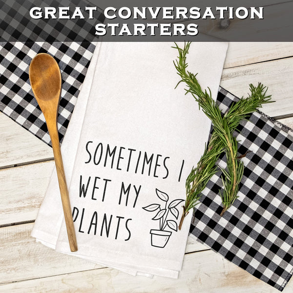 sometimes i wet my plants funny kitchent towel cotton 