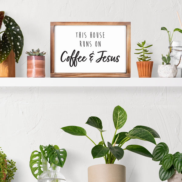 This House Runs on Coffee and Jesus Kitchen Sign 16x11 Inch