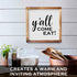 products/MAINEVENT_y_all_come_eat_funny_sign_12x12_inch_farmhouse_decor_3.jpg