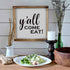products/MAINEVENT_y_all_come_eat_funny_sign_12x12_inch_farmhouse_decor_8.jpg