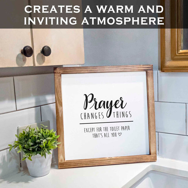prayer changes things sign 12x12 inch
