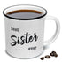best sister ever ceramic coffee campfire mug