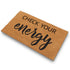 products/mats_checkyourenergy_hero_02_check-your-energy-doormat-outdoor-entrance-30x17-inch-funny-doormat-outdoor-doormat.jpg