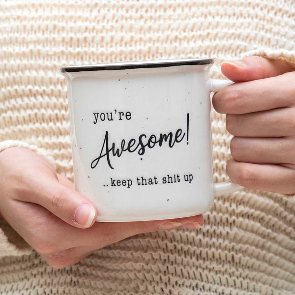 you're awesome coffee mug 11 ounce ceramic