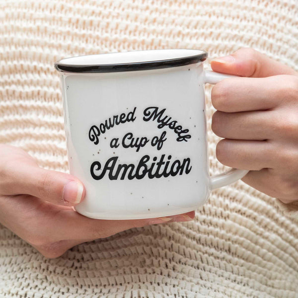 pour myself a cup of ambition mug 11 ounce coffee mug