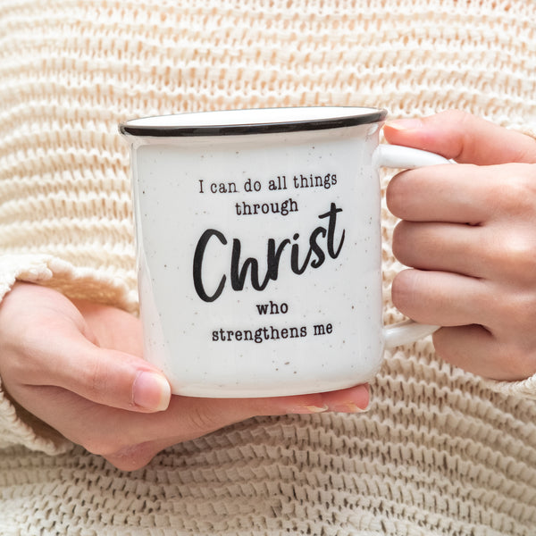 I Can Do All Things Through Christ Who Strengthens Me Coffee Mug