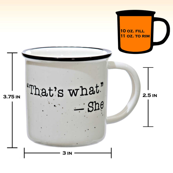 thats what she said mug 11 ounce ceramic coffee mug