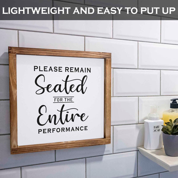 please remain seated bathroom sign 12x12 inch